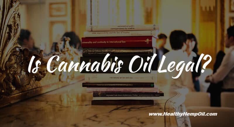 Is Cannabis Oil Legal