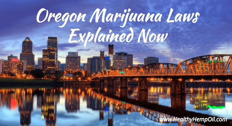 Oregon Marijuana Laws