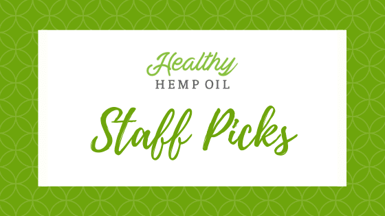 Healthy Hemp Oil Staff Picks